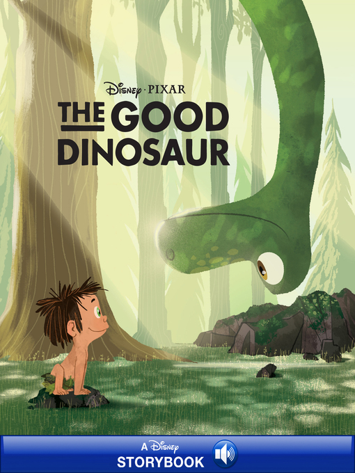 Title details for The Good Dinosaur by Disney Books - Available